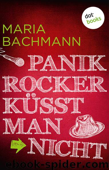 Panikrocker küsst man nicht by Bachmann Maria