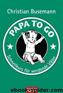Papa To Go by Christian Busemann