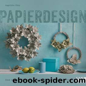 Papierdesign by Angelika Kipp