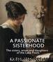Passionate Sisterhood by Kathleen Jones