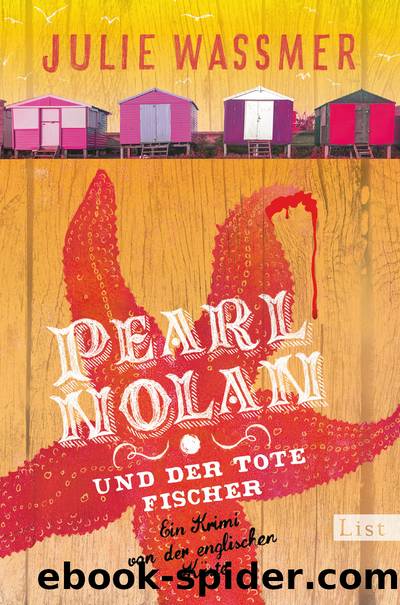 Pearl Nolan und der tote Fischer by Julie Wassmer