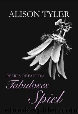 Pearls of Passion - Tabuloses Spiel by Alison Tyler