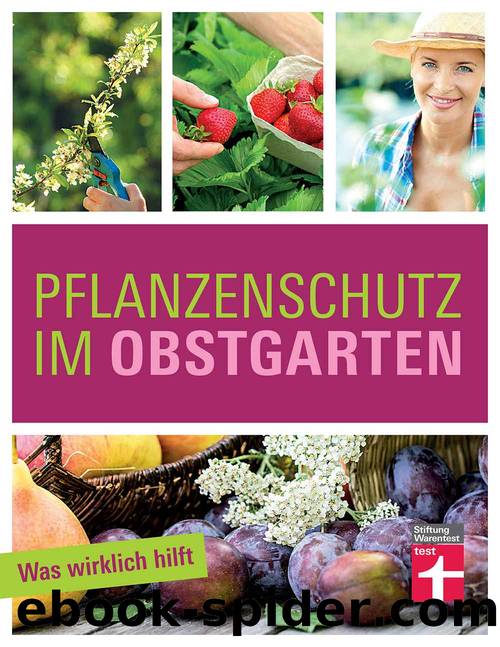 Pflanzenschutz im Obstgarten: Was wirklich hilft (German Edition) by Joachim Mayer