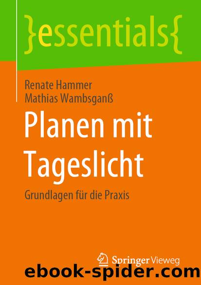 Planen mit Tageslicht by Renate Hammer & Mathias Wambsganß