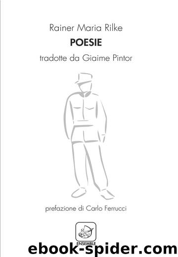 Poesie (Edizioni Ensemble) by Rainer Maria Rilke