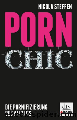 Porn Chic by Steffen Nicola