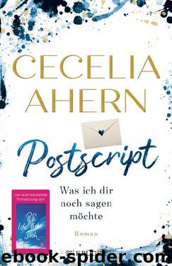 Postscript - Was ich dir noch sagen möchte (German Edition) by Cecelia Ahern