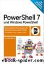 PowerShell 7 und Windows PowerShell by Tobias Weltner