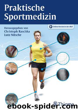 Praktische Sportmedizin by Christoph Raschka & Lutz Nitsche