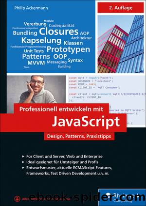 Professionell entwickeln mit JavaScript by Philip Ackermann
