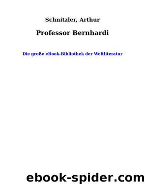 Professor Bernhardi by Schnitzler Arthur