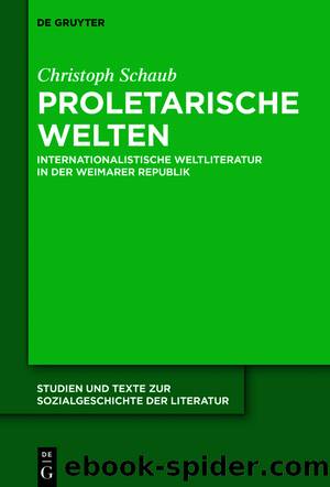 Proletarische Welten by Christoph Schaub