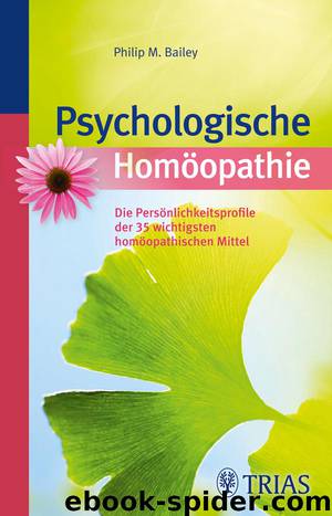 Psychologische Homöopathie by Philip M. Bailey