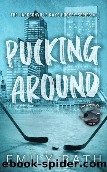 Pucking Around (Jacksonville Rays #1) by Emily Rath