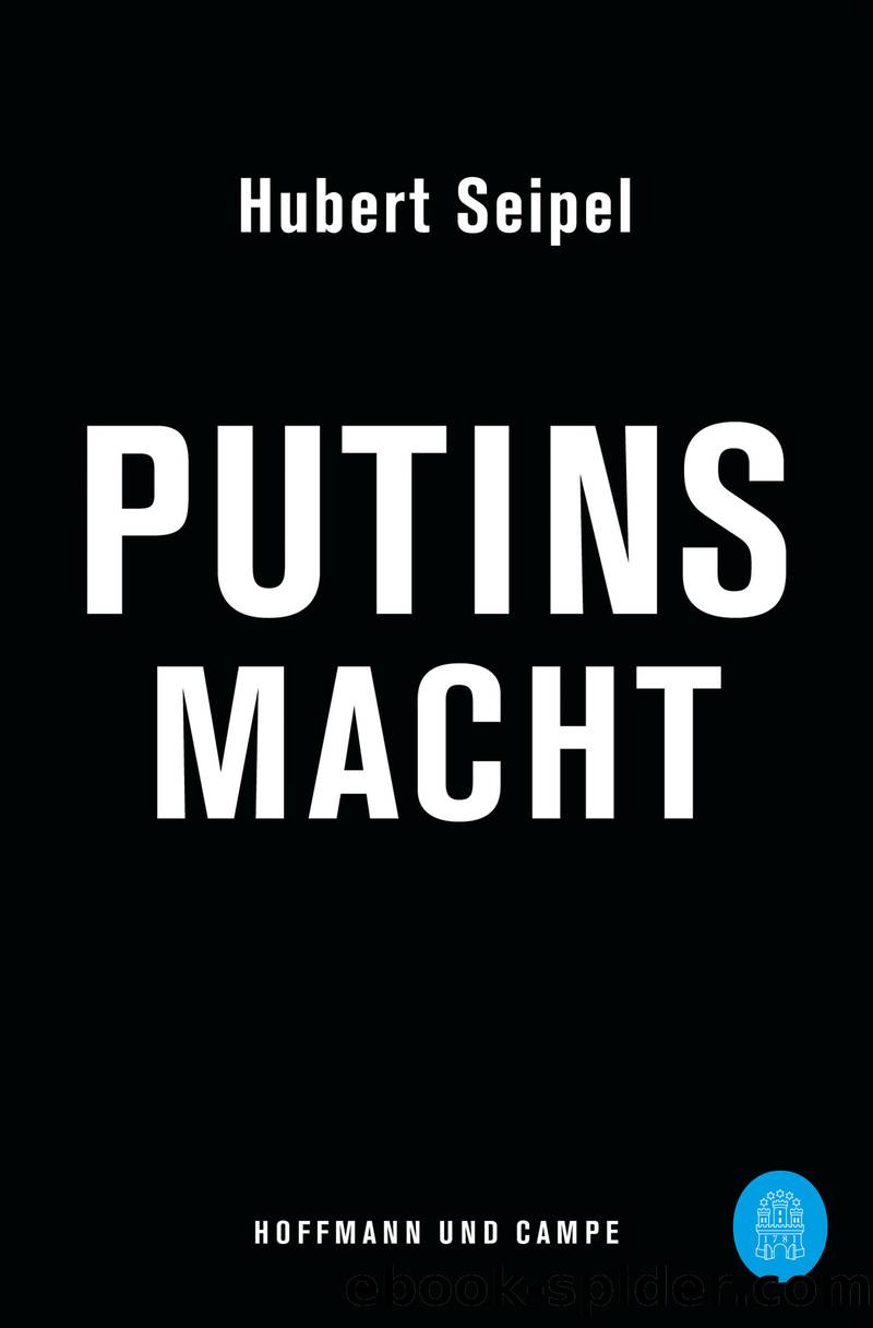 Putins Macht by Hubert Seipel