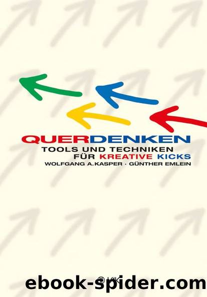 QuerDenken: Tools und Techniken für kreative Kicks (German Edition) by Günther Emlein & Wolfgang A. Kasper