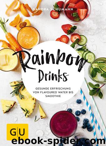 Rainbow Drinks by Sandra Schumann
