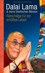 Ratschlaege für ein erfuelltes Leben by Dalai Lama