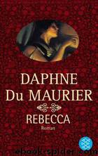 Rebecca by Maurier Daphne Du