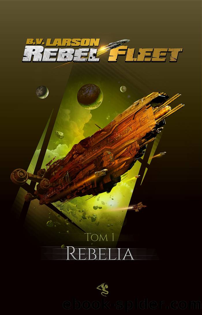 Rebelia by B. V. Larson
