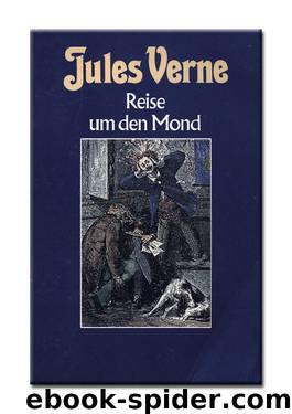 Reise Um Den Mond by Verne Jules