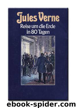 Reise Um Die Erde in 80 Tagen by Verne Jules