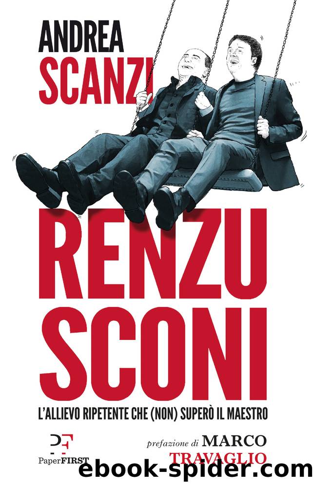 Renzusconi by Andrea Scanzi & Domenico de Masi