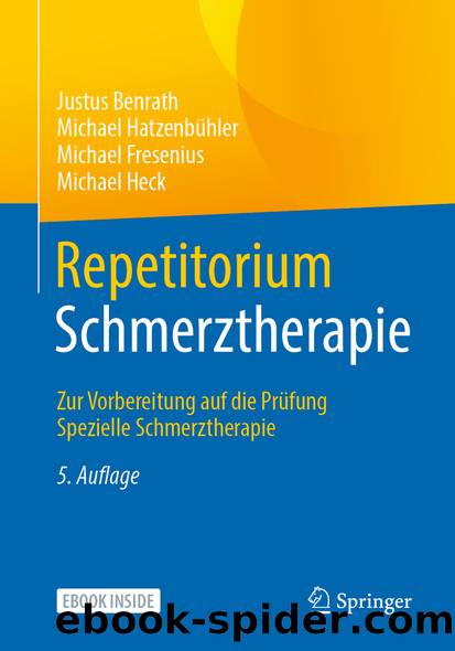 Repetitorium Schmerztherapie by Justus Benrath & Michael Hatzenbühler & Michael Fresenius & Michael Heck