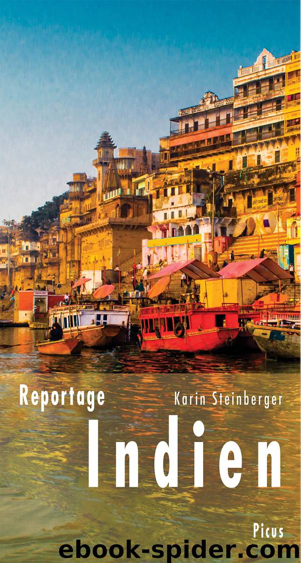 Reportage Indien by Karin Steinberger