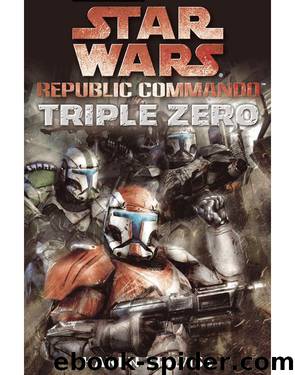 Republic Commando 2 - Triple Zero by Karen Traviss
