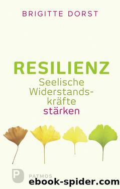 Resilienz by Brigitte Dorst