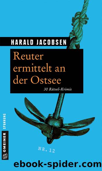 Reuter ermittelt an der Ostsee by Harald Jacobsen