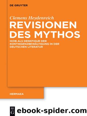 Revisionen des Mythos by Clemens Heydenreich