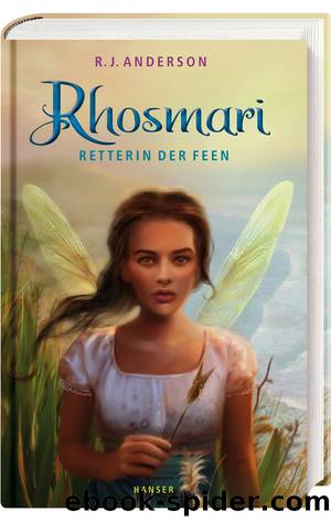 Rhosmari - Retterin der Feen by Carl Hanser Verlag