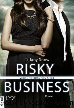 Risky Business (03) â VerfÃ¼hrerisches Spiel by Tiffany Snow