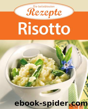 Risotto - die beliebtesten Rezepte by Naumann