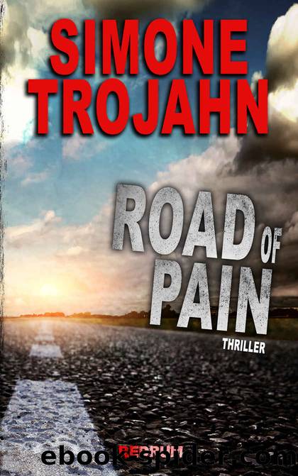Road of Pain (Die Fred Manson Trilogie 2) (German Edition) by Simone Trojahn
