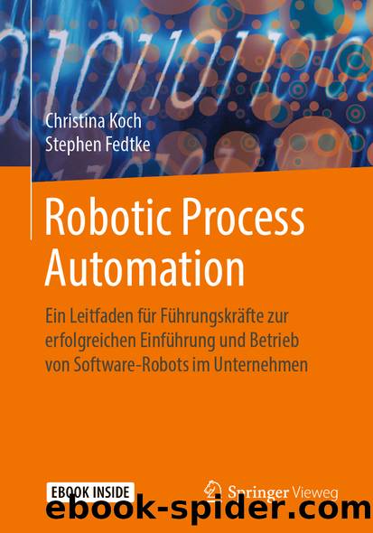 Robotic Process Automation by Christina Koch & Stephen Fedtke
