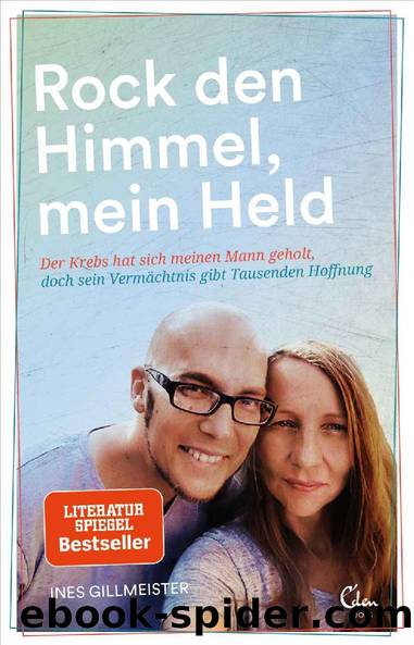 Rock den Himmel, mein Held (German Edition) by Ines Gillmeister