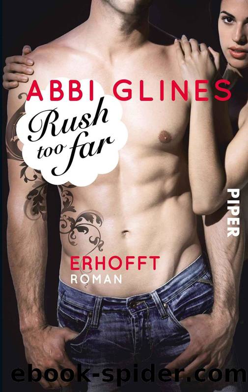 Rush too Far - Erhofft by Abbi Glines