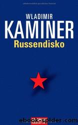 Russendisko by Kaminer Wladimir