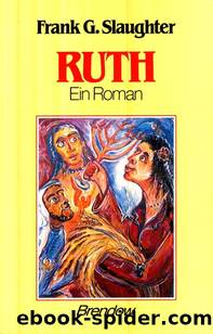 Ruth by Slaughter Frank G