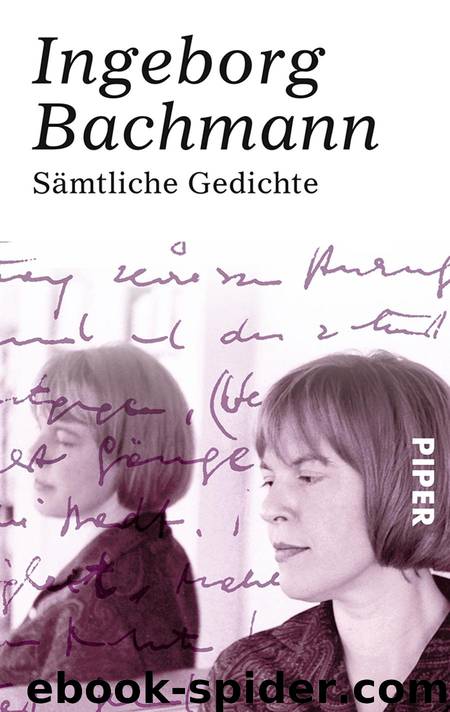 Sämtliche Gedichte by Bachmann Ingeborg