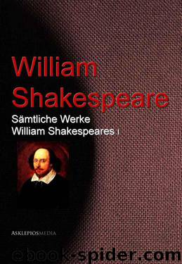 Sämtliche Werke William Shakespeares: I (German Edition) by William Shakespeare