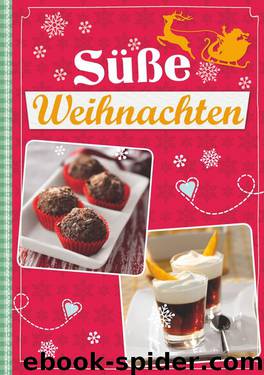 Süße Weihnachten by Naumann & Göbel Verlag
