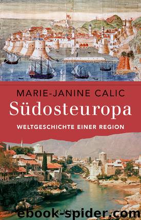 Südosteuropa by Calic Marie-Janine