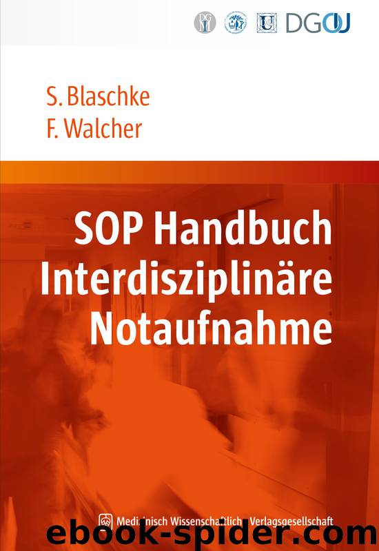 SOP Handbuch Interdisziplinäre Notaufnahme by Sabine Blaschke & Felix Walcher