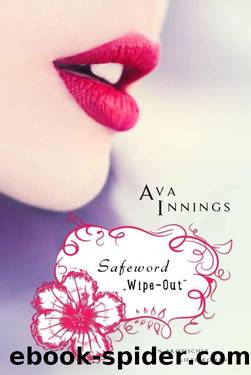 Safeword 'Wipe-Out' by Ava Innings