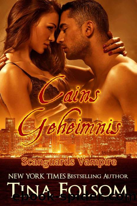 Scanguards Vampire 09 - Cains Geheimnis (German Edition) by Folsom Tina
