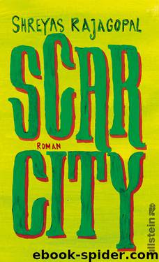 Scar City by Shreyas Rajagopal